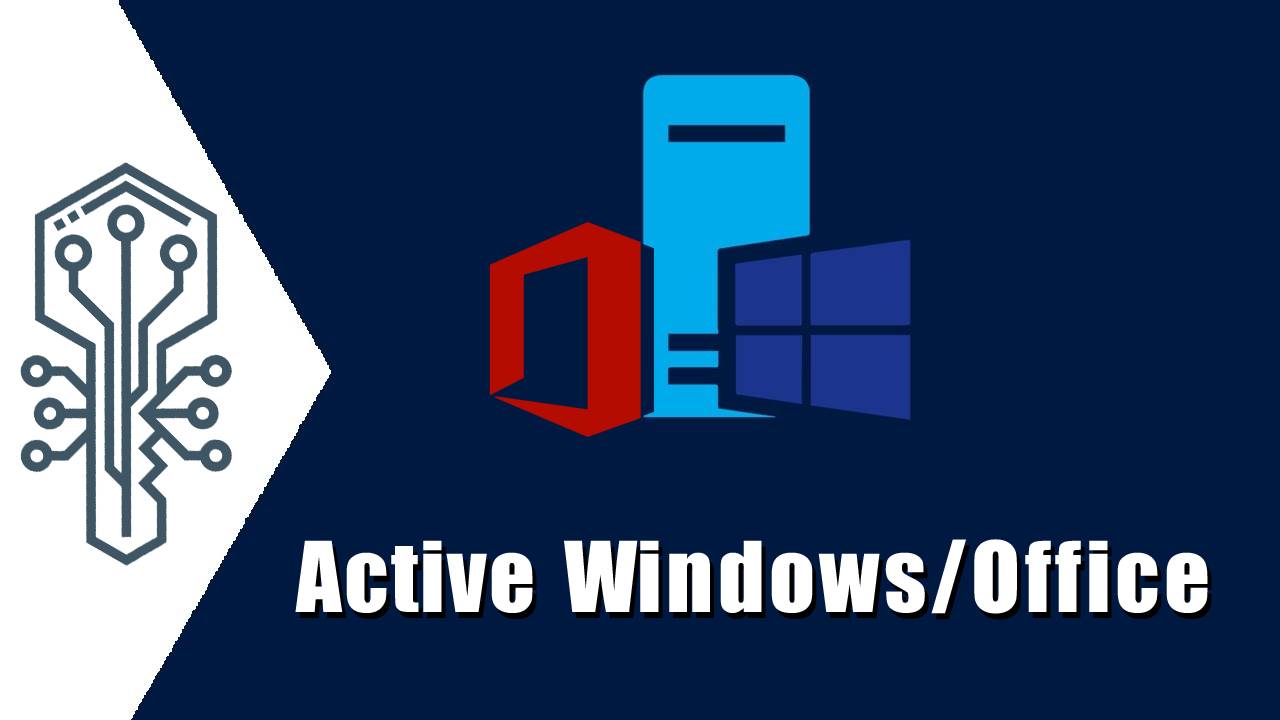 Cách kích hoạt bản quyền Active Windows/Office | TOP 4