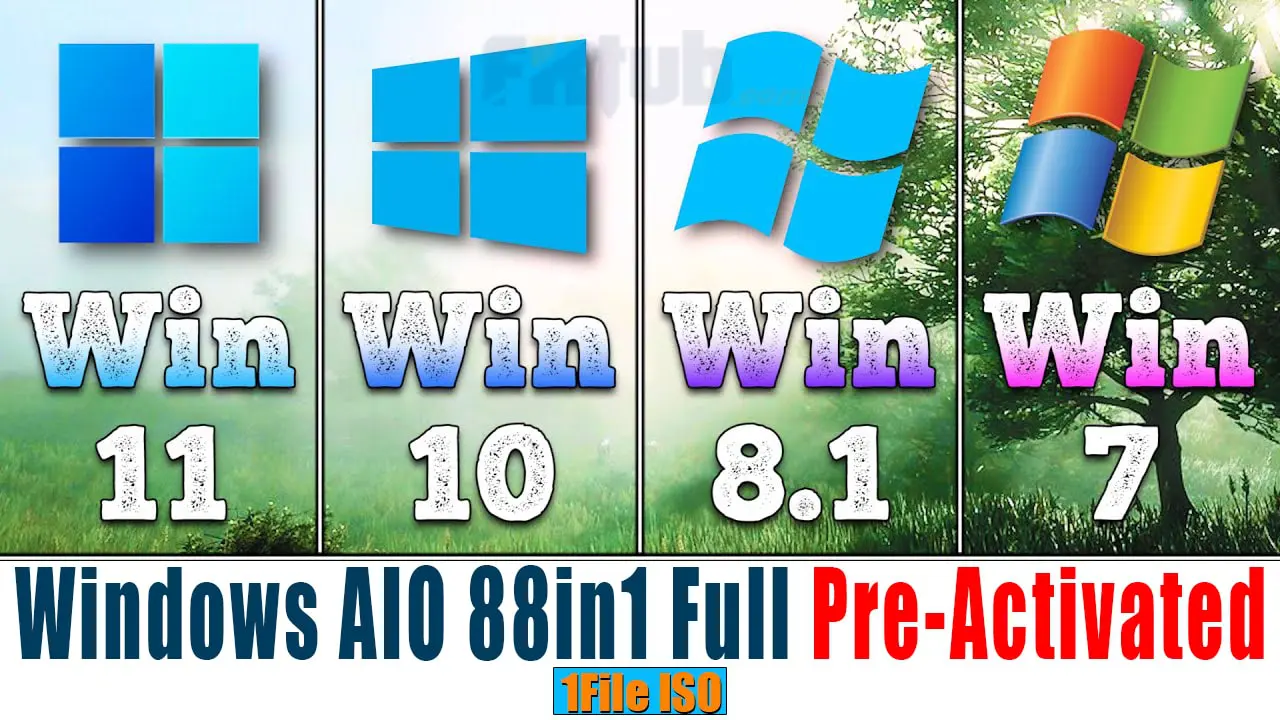 Windows AIO 88in1 Full Version Windown 7, 8.1, 10, 11