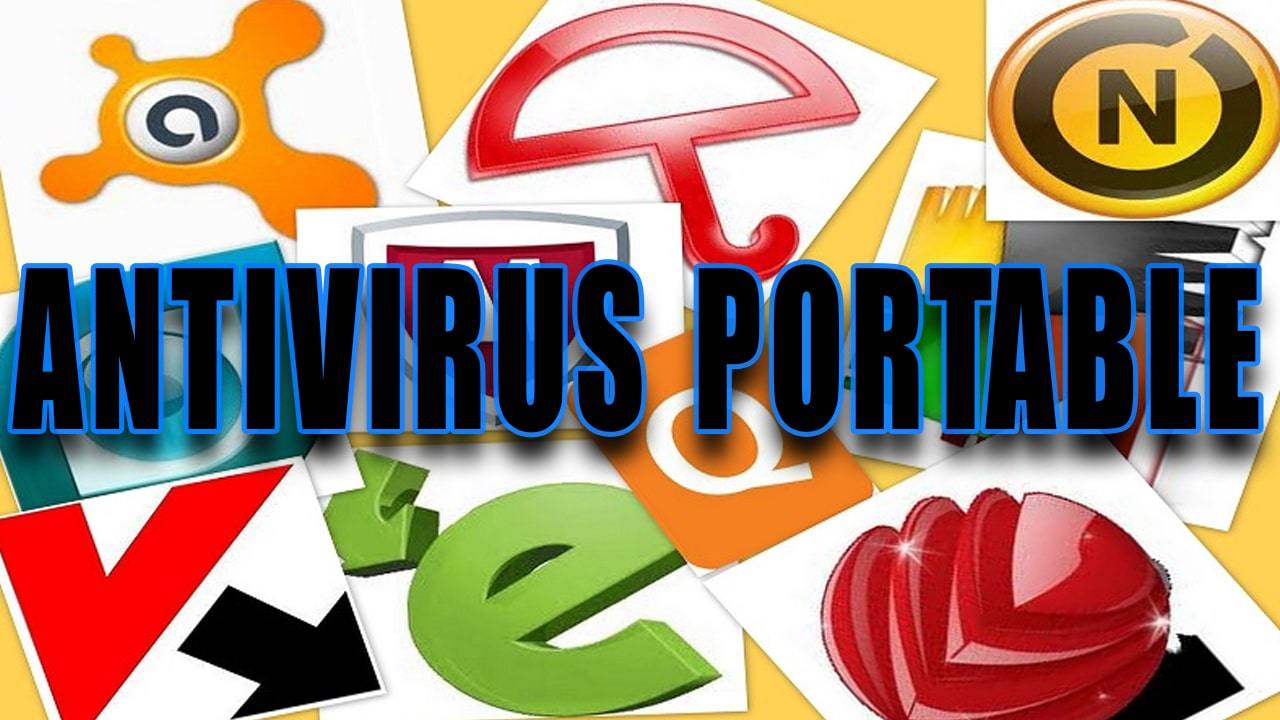 Antivirus Portable - Phần Mềm Diệt Virus Tốt Nhất Năm 2022