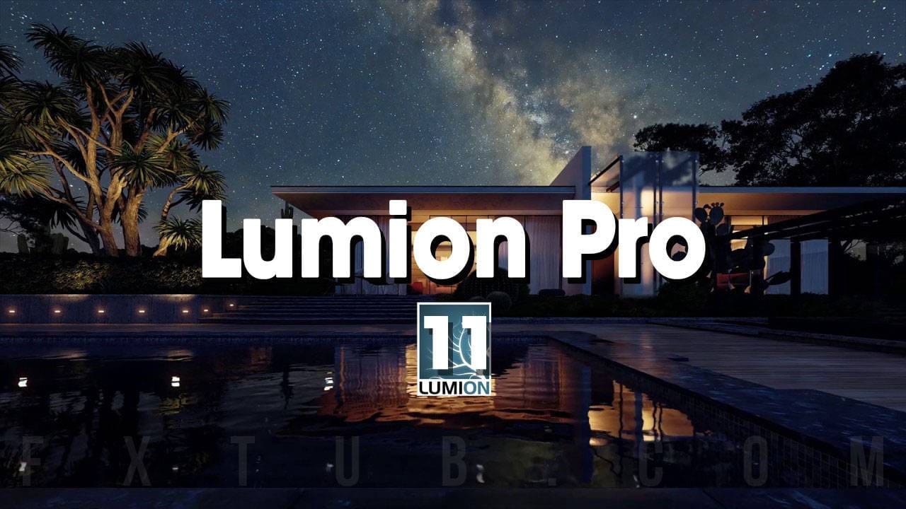 Lumion 11 Pro Full | Phần mềm thiết kế đồ họa 3D