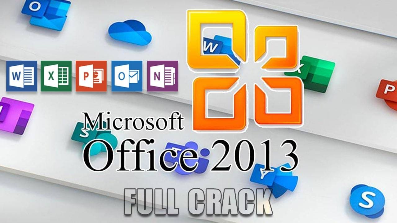 Tải Microsoft Office 2013 Full Active Vĩnh Viễn [Repack]