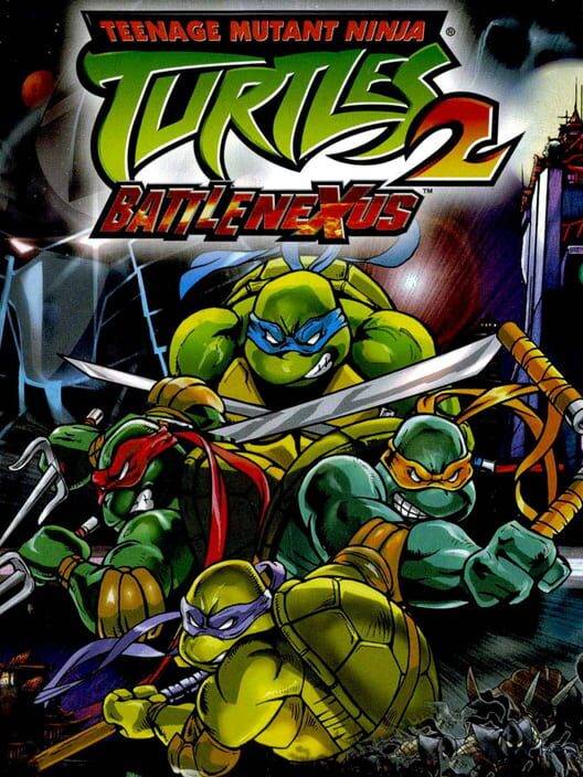 Game Teenage Mutant Ninja Turtles 2: Battle Nexus